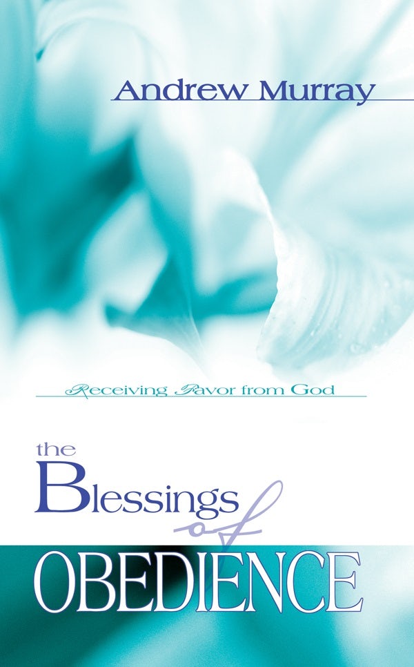 Cover image for The Blessings of Obedience, isbn: 9780883688427