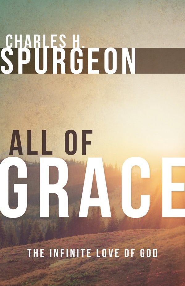 Cover image for All of Grace, isbn: 9780883688571