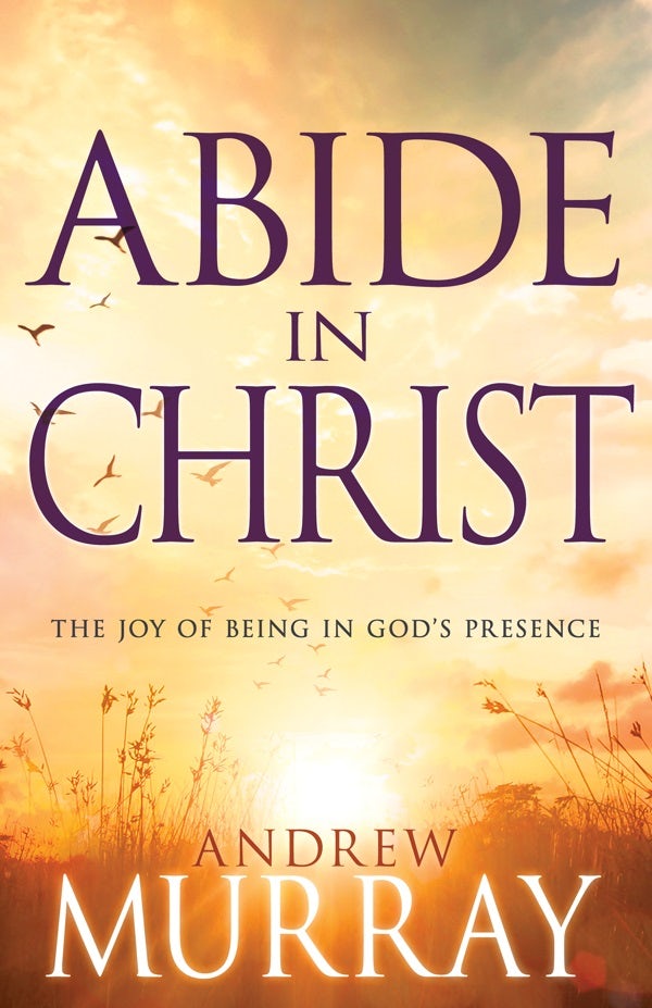 Cover image for Abide in Christ, isbn: 9780883688601