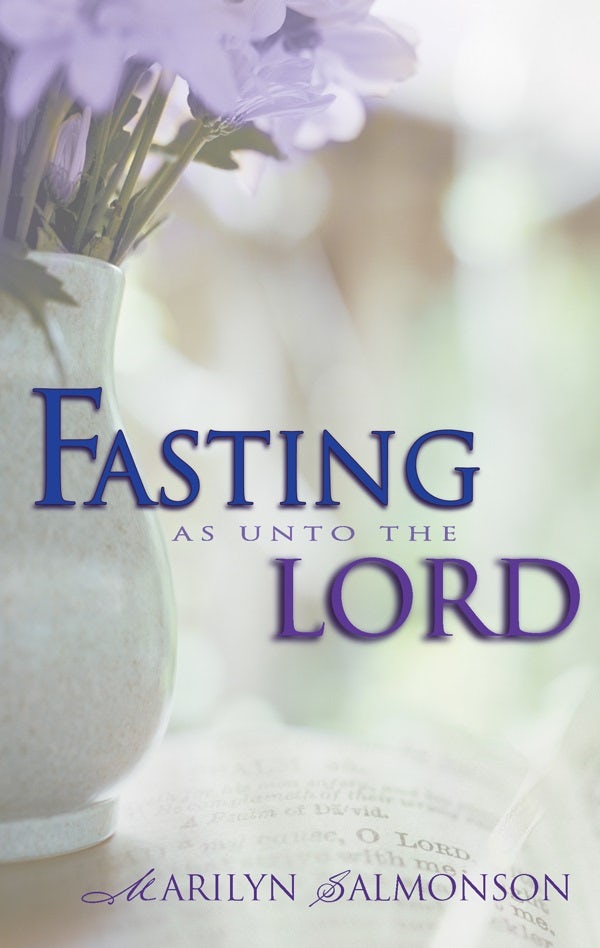 Cover image for Fasting as Unto the Lord, isbn: 9780883688779