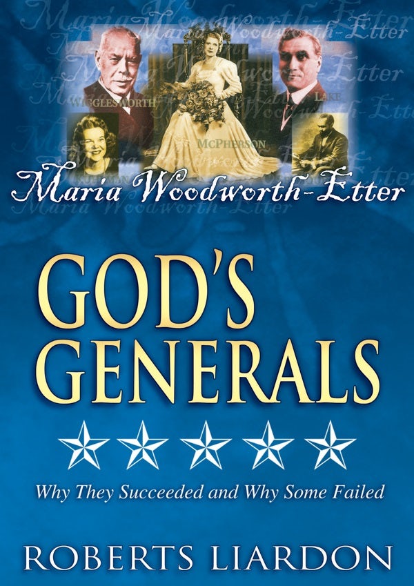 Cover image for God's Generals: Maria Woodworth-Etter, isbn: 9780883689141