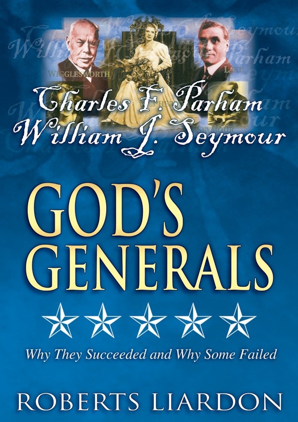 Cover image for God's Generals: Charles F. Parham and William J. Seymour, isbn: 9780883689165