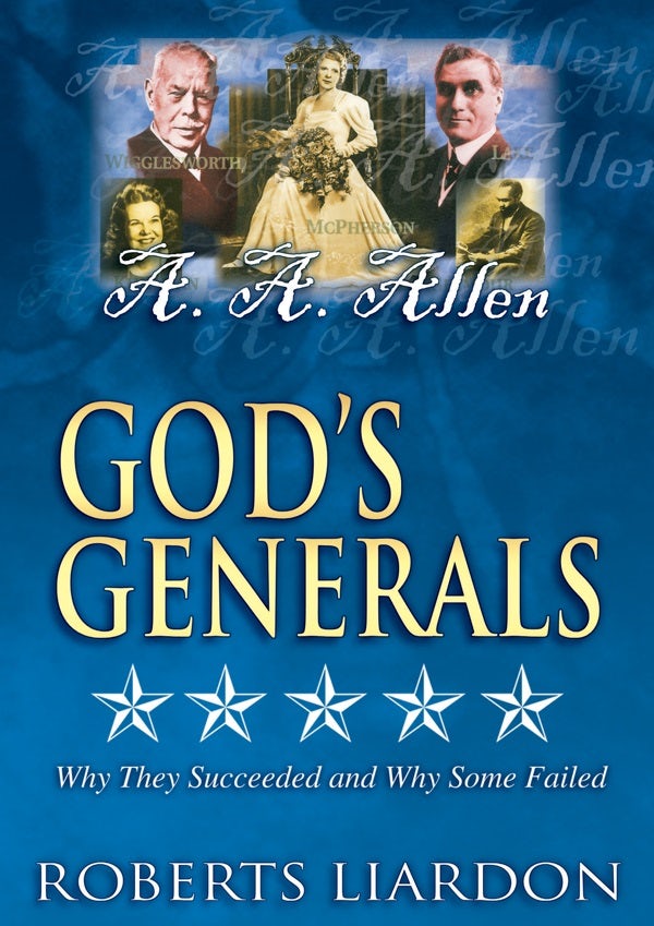 Cover image for God's Generals: A. A. Allen, isbn: 9780883689431