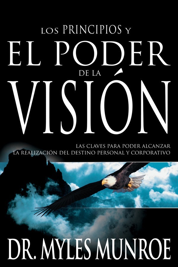 Cover image for Los Principios Y Poder de la Visión, isbn: 9780883689653