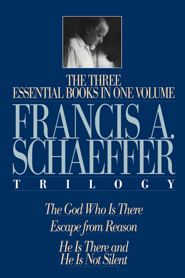 Cover image for A Francis A. Schaeffer Trilogy, isbn: 9780891075615
