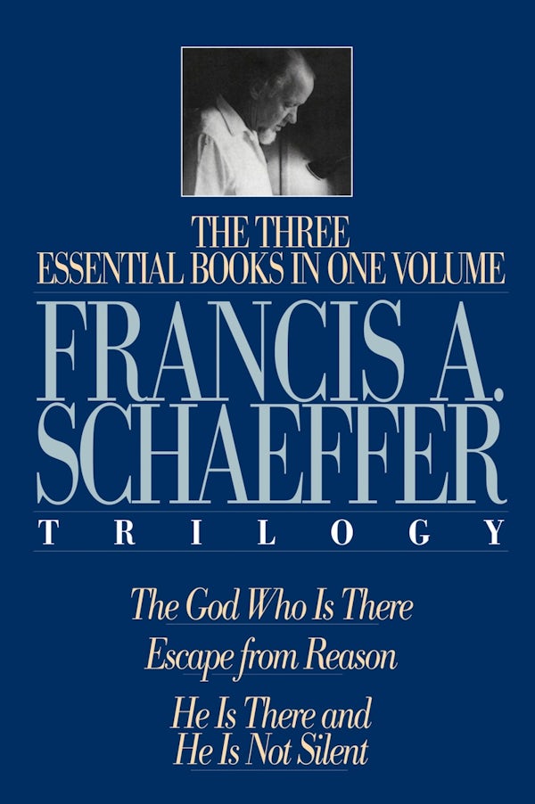 Cover image for A Francis A. Schaeffer Trilogy, isbn: 9780891075615