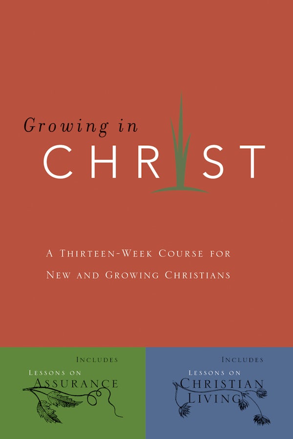 Cover image for Growing in Christ, isbn: 9780891091578