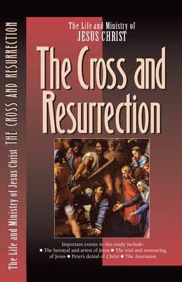Cover image for The Cross and the Resurrection, isbn: 9780891099710