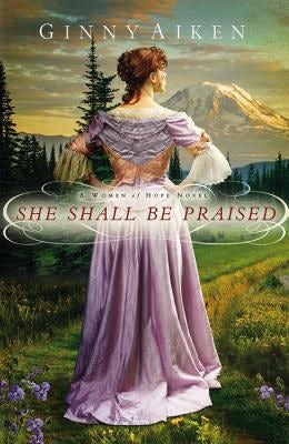 Cover image for She Shall Be Praised, isbn: 9780892968466