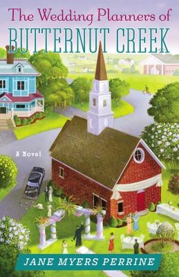 Cover image for The Wedding Planners of Butternut Creek, isbn: 9780892969036