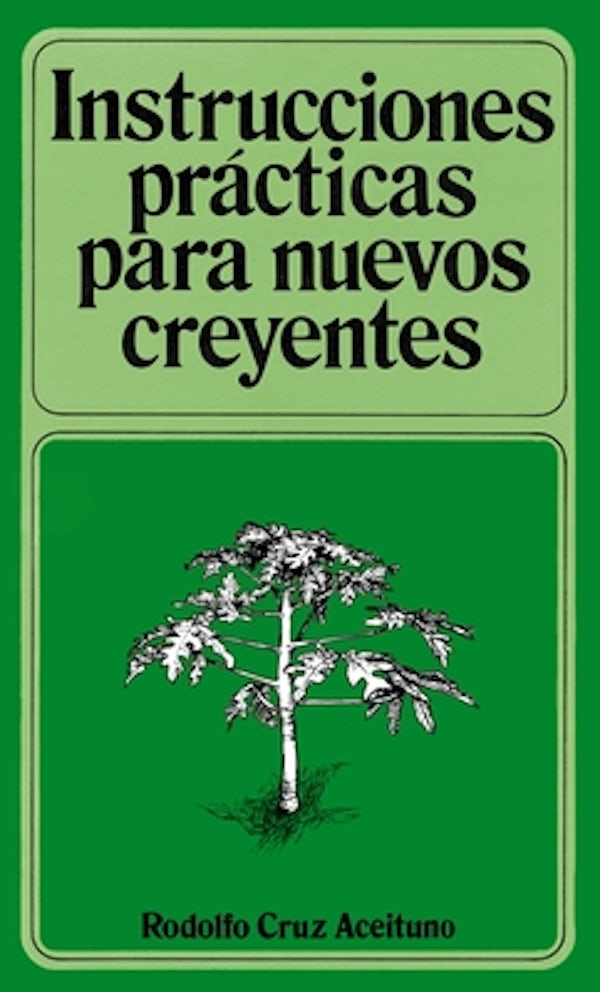 Cover image for Instrucciones Pr�cticas Para Nuevos Creyentes, isbn: 9780899220024