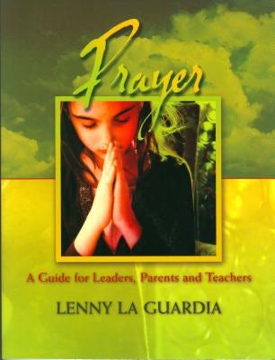 Cover image for Children's Equipping Center: Prayer Leader's Manual, isbn: 9780975562574