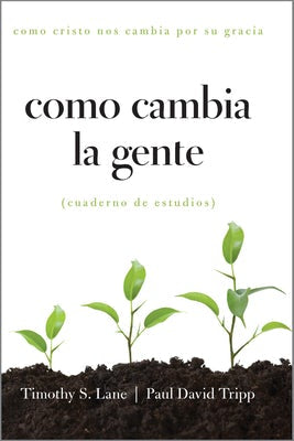 Cover image for Como Cambia La Gente, isbn: 9780978556730