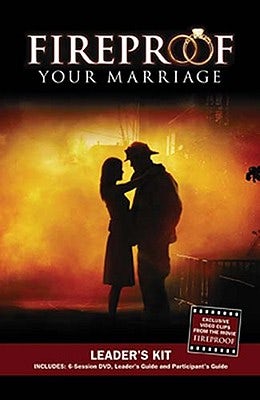 Cover image for Fireproof Your Marriage, isbn: 9780978715380