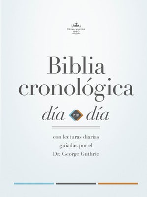 Cover image for Rvr 1960 Biblia Cronológica, Día Por Día, Tapa Dura, isbn: 9781087701400