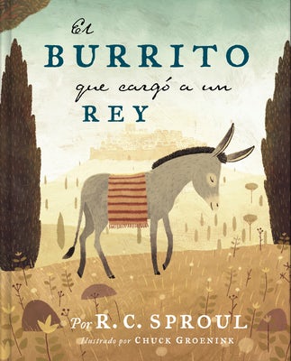 Cover image for El Burrito Que Cargó a Un Rey, isbn: 9781087730882