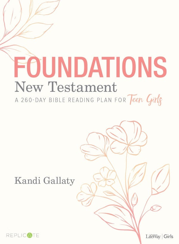 Cover image for Foundations: New Testament - Teen Girls' Devotional, isbn: 9781087740584