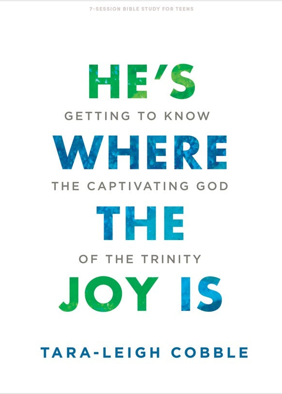 Cover image for He's Where the Joy Is - Teen Bible Study Book, isbn: 9781087741758
