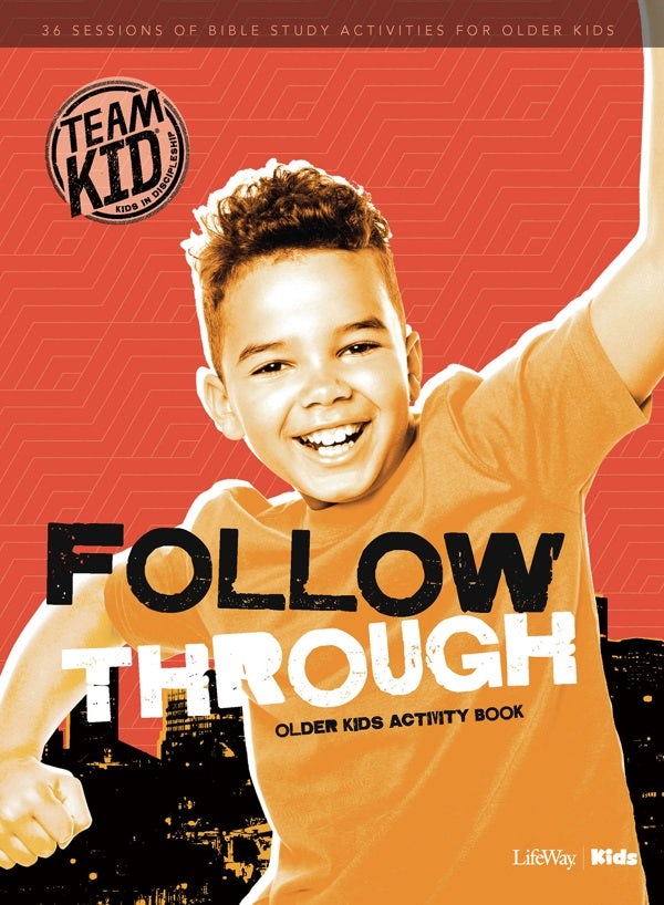 Cover image for Teamkid: Follow Through - Older Kids Activity Book, isbn: 9781087742267