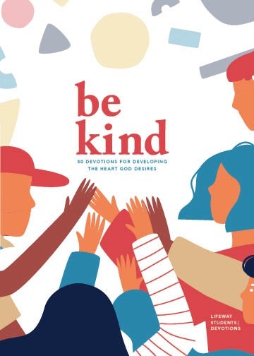 Cover image for Be Kind - Teen Devotional, isbn: 9781087742397