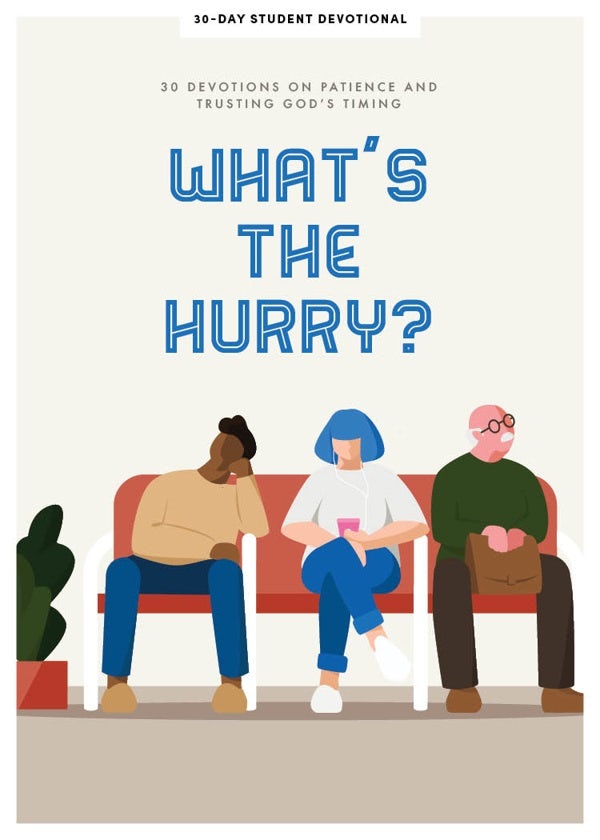 Cover image for What's the Hurry? - Teen Devotional, isbn: 9781087744353