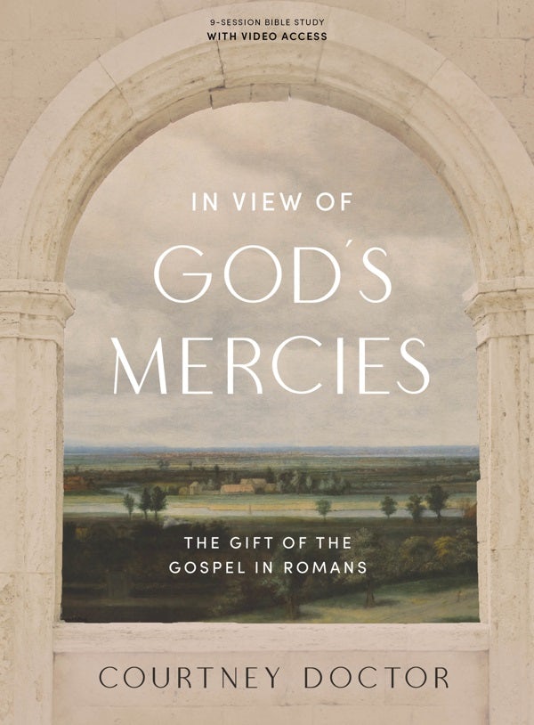 Cover image for In View of God's Mercies - Bible Study Book with Video Access, isbn: 9781087747484