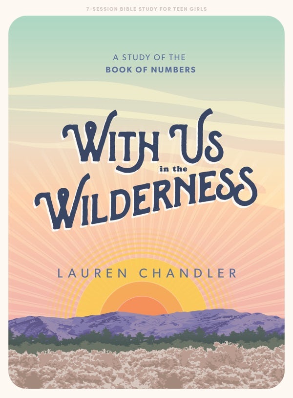 Cover image for With Us in the Wilderness - Teen Girls' Bible Study Book, isbn: 9781087750514