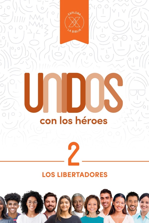Cover image for Unidos Con Los Héroes, Volumen 2, isbn: 9781087751283