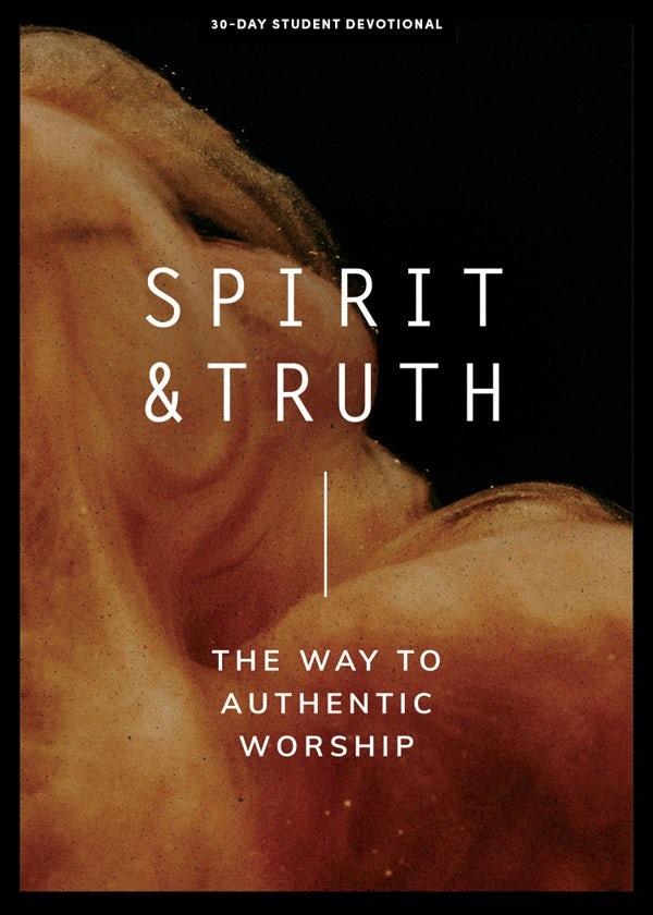 Cover image for Spirit and Truth - Teen Devotional, isbn: 9781087752143