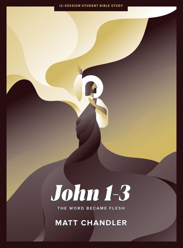 Cover image for John 1-3 - Teen Bible Study Book, isbn: 9781087752365