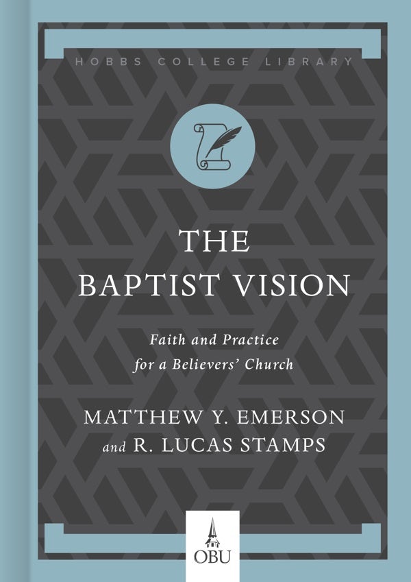 Cover image for The Baptist Vision, isbn: 9781087754284