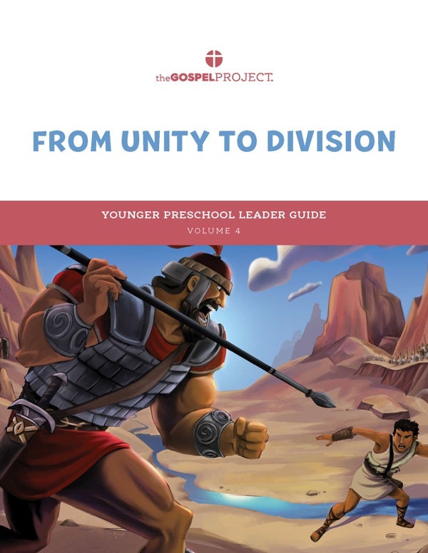 Cover image for The Gospel Project for Preschool: Younger Preschool Leader Guide - Volume 4: From Unity to Division, isbn: 9781087757933