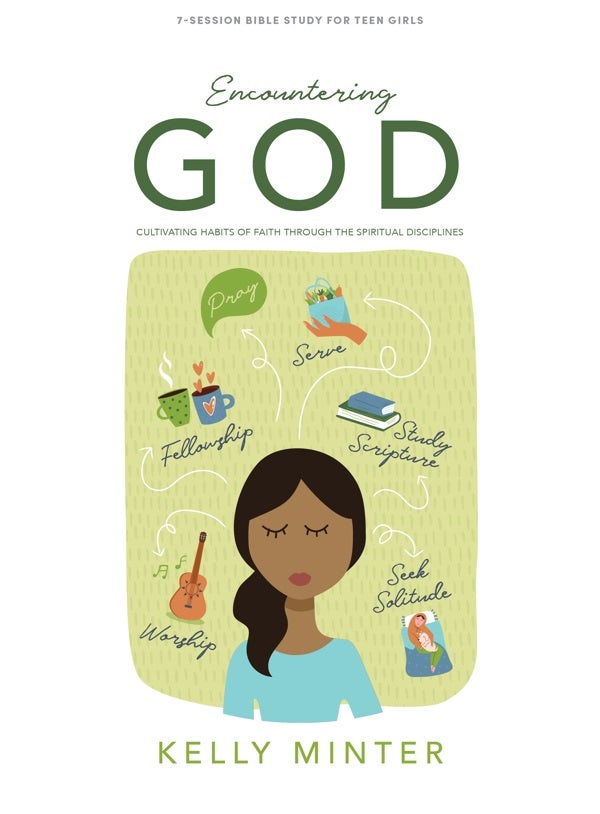 Cover image for Encountering God - Teen Girls' Bible Study Book, isbn: 9781087758336