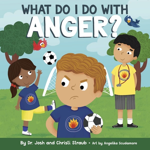 Cover image for What Do I Do with Anger?, isbn: 9781087759227