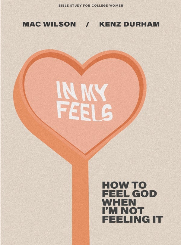 Cover image for In My Feels - Bible Study for College Women, isbn: 9781087765143