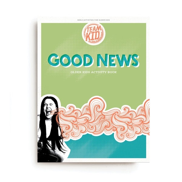 Cover image for Teamkid: Good News - Older Kids Activity Book, isbn: 9781087766812