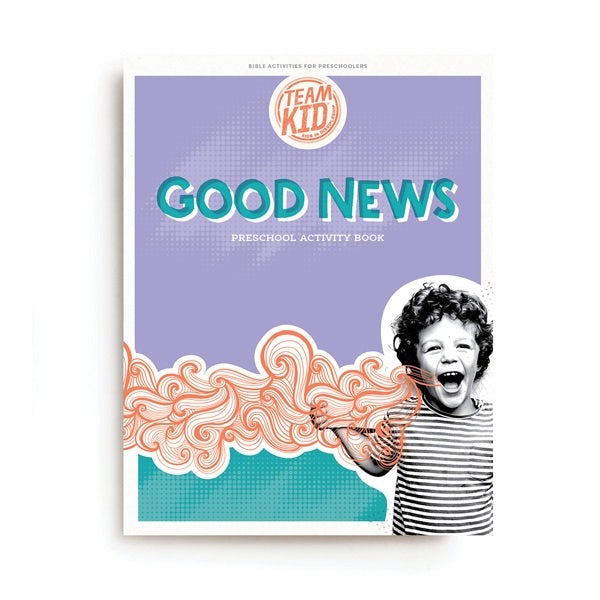 Cover image for Teamkid: Good News - Preschool Activity Book, isbn: 9781087766829