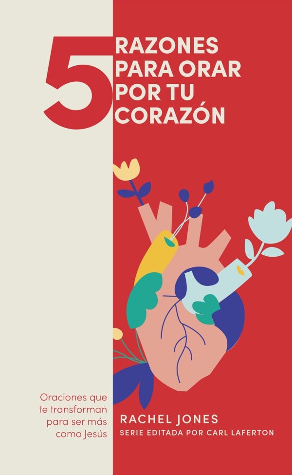 Cover image for 5 Razones Para Orar Por Tu Corazón, isbn: 9781087768014