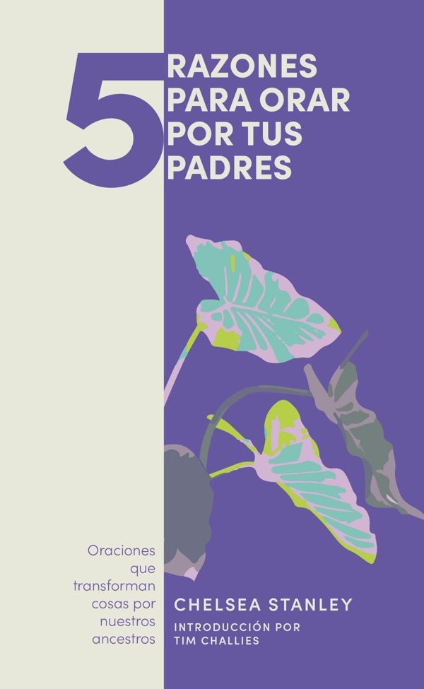 Cover image for 5 Razones Para Orar Por Tus Padres, isbn: 9781087768052