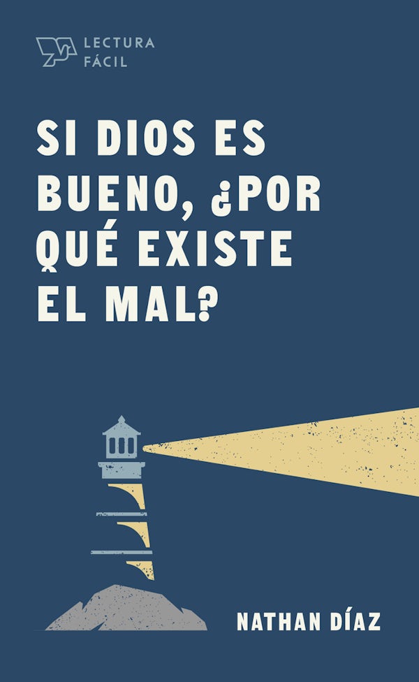 Cover image for Si Dios Es Bueno, �Por Qu� Existe El Mal?, isbn: 9781087770215