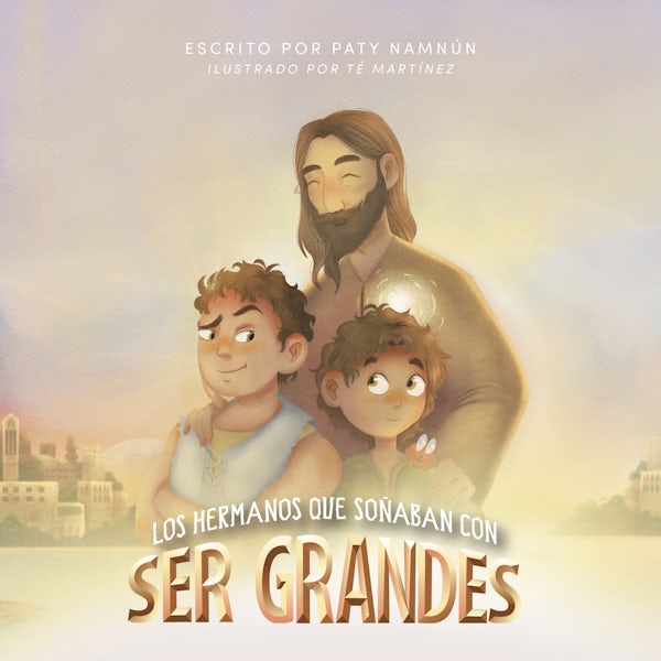 Cover image for Los Hermanos Que So�aban Con Ser Grandes, isbn: 9781087771052