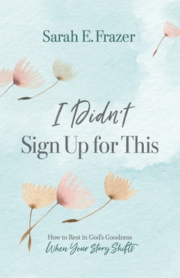 Cover image for I Didn't Sign Up for This, isbn: 9781087777665