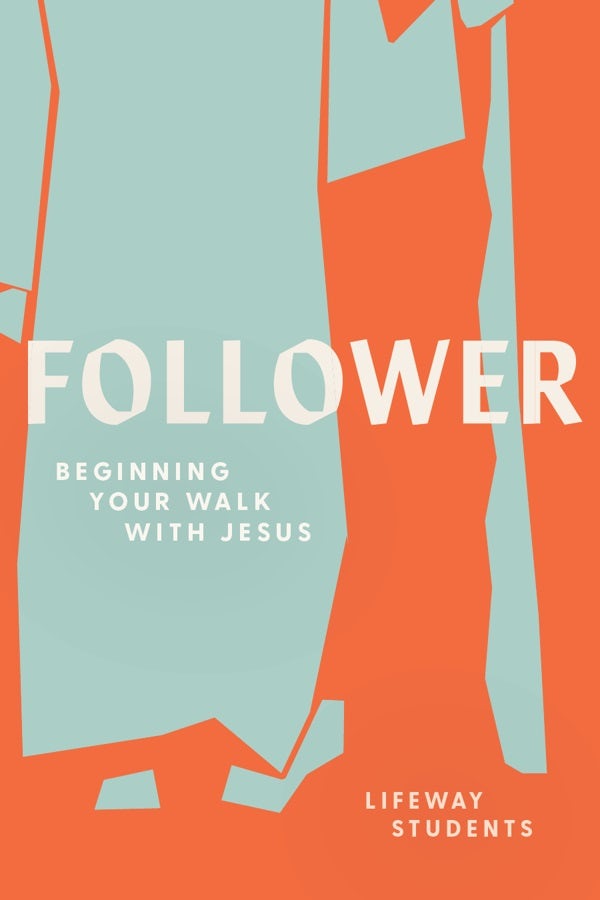Cover image for Follower - Teen Bible Study Book, isbn: 9781087778518