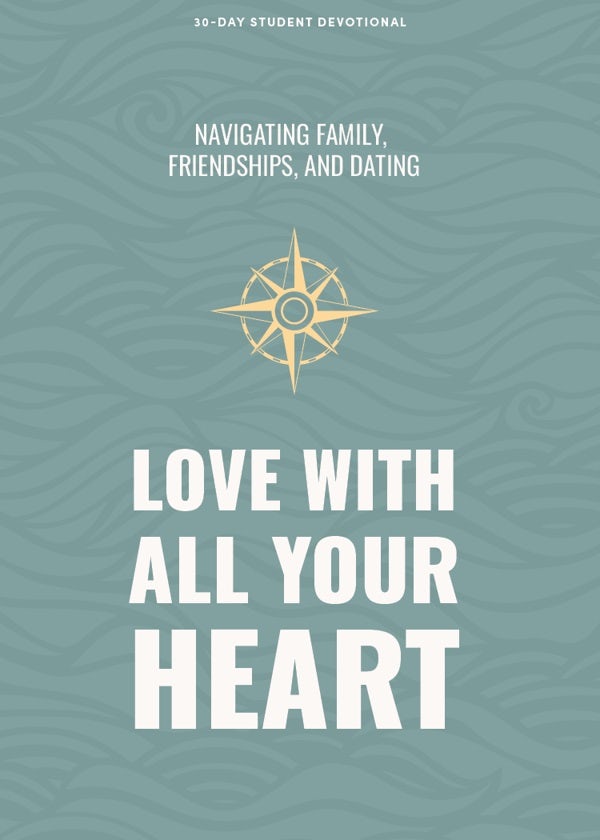 Cover image for Love with All Your Heart - Teen Devotional, isbn: 9781087784793
