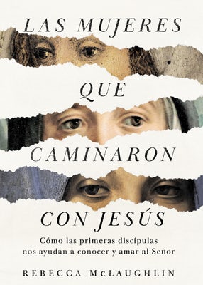 Cover image for Las Mujeres Que Caminaron Con Jesús, isbn: 9781087787121