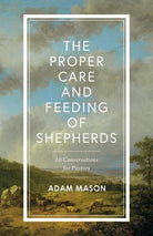 Cover image for The Proper Care and Feeding of Shepherds, isbn: 9781087787589