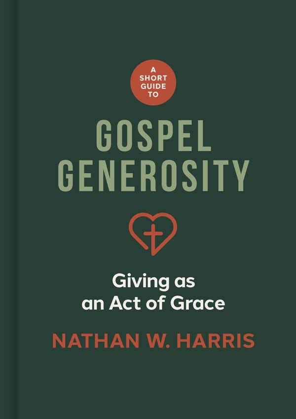 Cover image for A Short Guide to Gospel Generosity, isbn: 9781087787640
