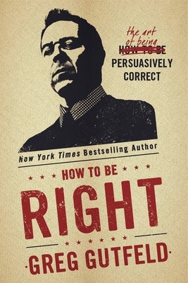Cover image for How to Be Right, isbn: 9781101903629