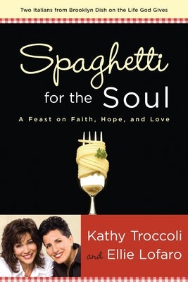 Cover image for Spaghetti for the Soul, isbn: 9781400071623