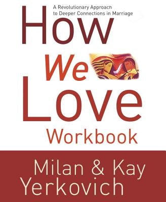 Cover image for How We Love Workbook, isbn: 9781400073009